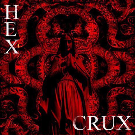 Hex Crux ft. Version Eight | Boomplay Music