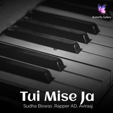 Tui Mise Ja ft. Rapper AD & Aviraaj | Boomplay Music