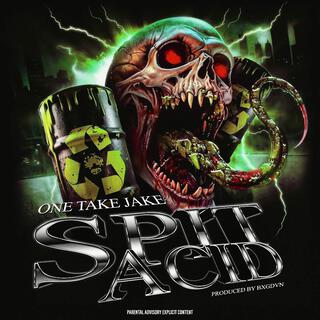 Spit Acid