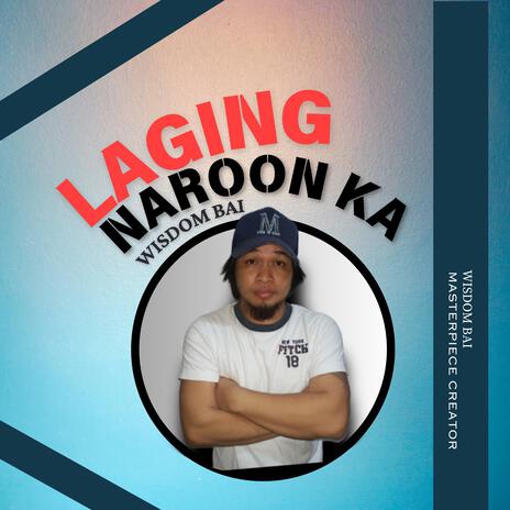 LAGING NAROON KA | Boomplay Music