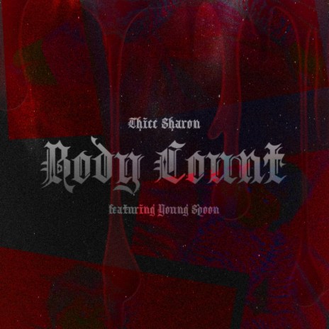 Body Count (feat. Young Spoon) | Boomplay Music