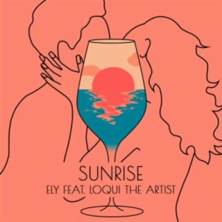 Sunrise (feat. Loqui the Artist)