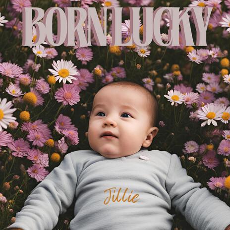 Born Lucky | Boomplay Music