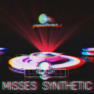 Misses Synthetic