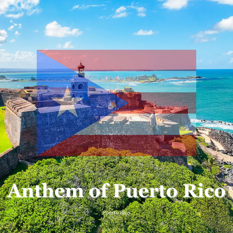 Anthem of Puerto Rico | Boomplay Music