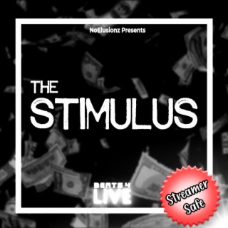 The Stimulus (DMCA FREE, DMCA SAFE, TWITCH SAFE)