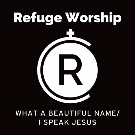 What a Beautiful Name / I Speak Jesus | Boomplay Music