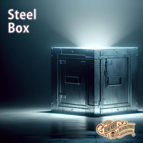 Steel Box | Boomplay Music