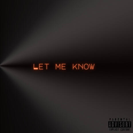 Let Me Know ft. Ria Rai | Boomplay Music