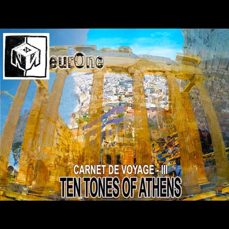 Ten Tones of Athens (Carnet de Voyage III) | Boomplay Music