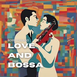 Love And Bossa