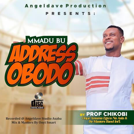 Mmadu Bu Address Obodo | Boomplay Music