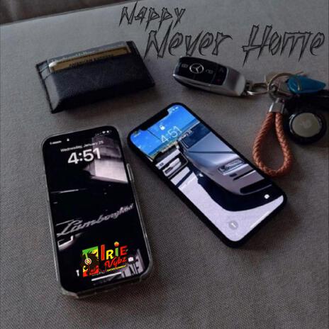 Never Home ft. Nappy