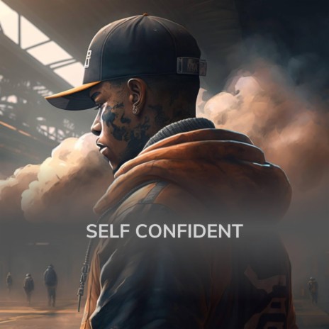 Self Confident | Boomplay Music