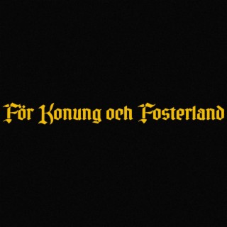 För Konung och Fosterland