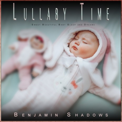 Nightime Lullaby ft. Benjamin Shadows | Boomplay Music