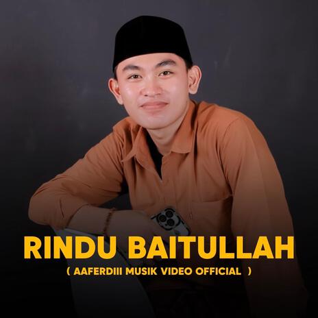 RINDU BAITULLAH | Boomplay Music