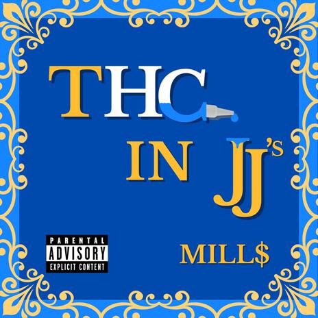 THC in JJ's | Boomplay Music