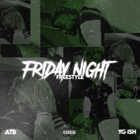 Friday Night (freestyle) | Boomplay Music