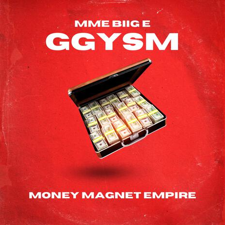 Go Get You Some Money (GGYSM) | Boomplay Music