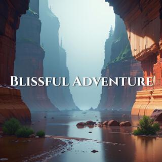 Blissful Adventure