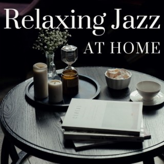 Relaxing Jazz at Home