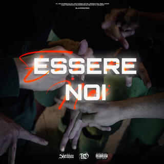 Essere Noi ft. DNL daproducer lyrics | Boomplay Music