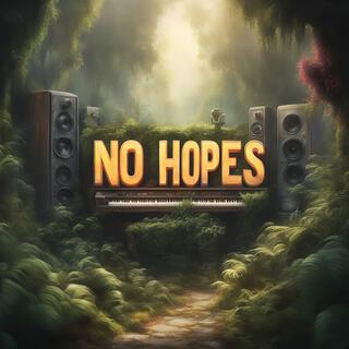 No Hopes