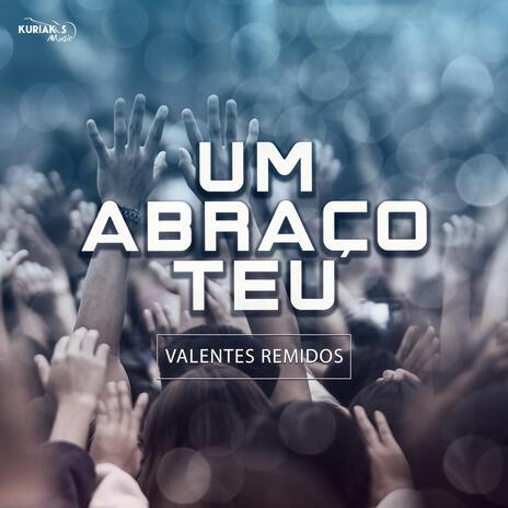 Um Abraço Teu | Boomplay Music