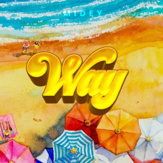 Way lyrics | Boomplay Music