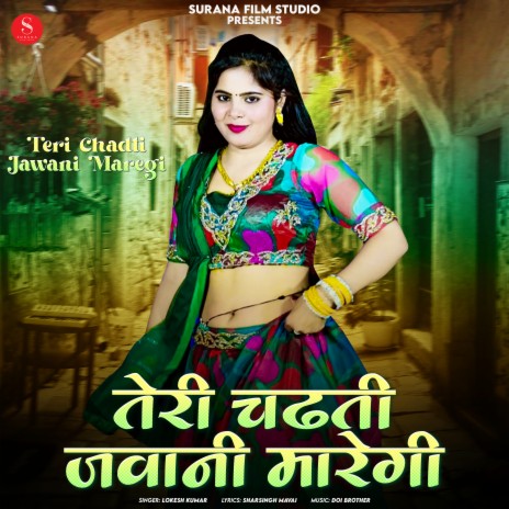 Teri Chadti Jawani Maregi | Boomplay Music