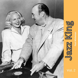 Jazz King - Paul Whiteman Vol. 2