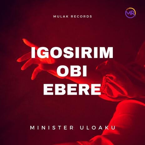 Igosirim Obi Ebere | Boomplay Music