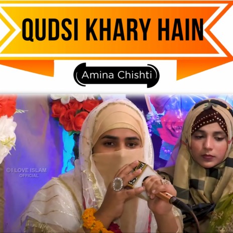 Qudsi Khary Hain | Boomplay Music
