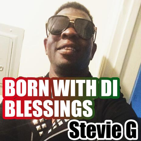 Born With Di Blessings | Boomplay Music