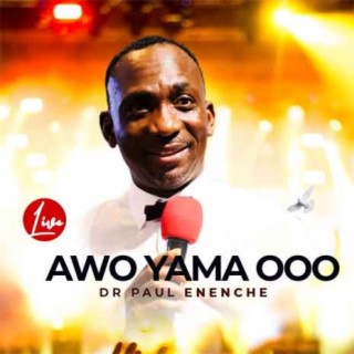 Awo Yama OOO ( God Did It OOO) Live