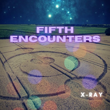 Fifth Encounters