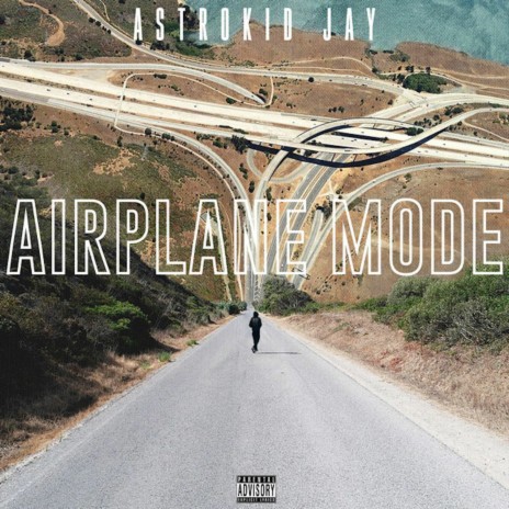 Airplane Mode | Boomplay Music