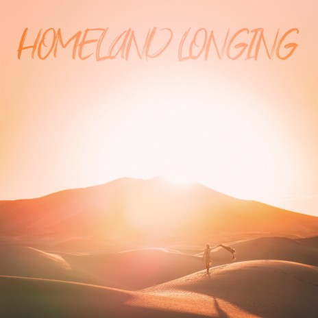 Homeland Longing ft. Galactician Genes | Boomplay Music