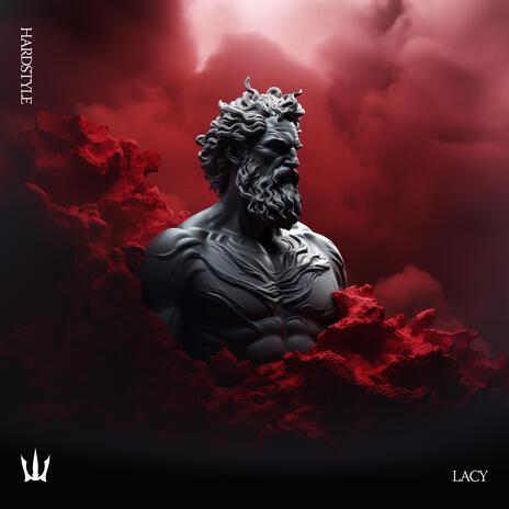 LACY (HARDSTYLE) ft. ZYZZMODE | Boomplay Music