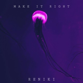 Make It Right lyrics | Boomplay Music