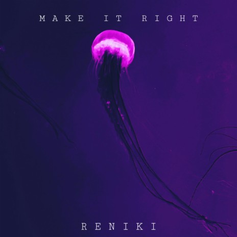 Make It Right