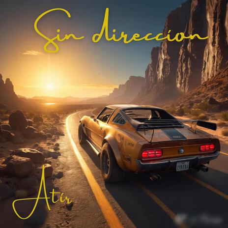 Sin Dirección | Boomplay Music