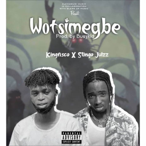 Wotsimegbe ft. Kingfisco | Boomplay Music