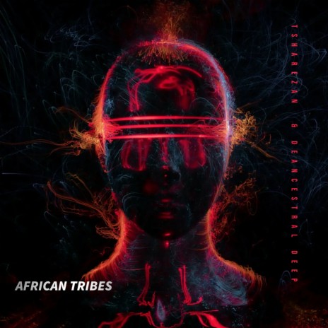 African Tribes (Remix) ft. DeAncestral Deep | Boomplay Music