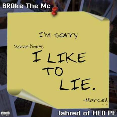 I Like To Lie ft. Jahred | Boomplay Music