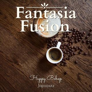 Fantasia Fusion - Happy Bebop