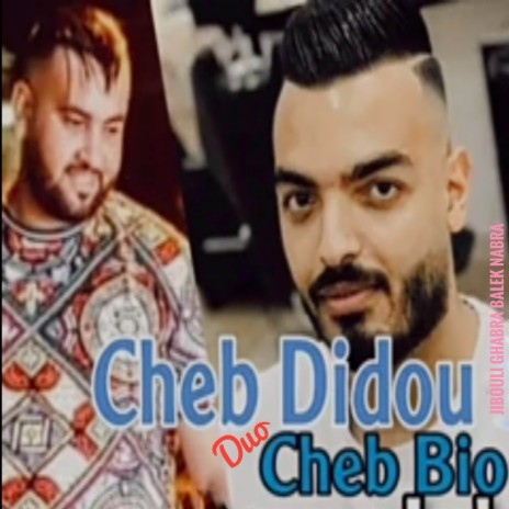 Jibouli Ghabra Balek Nabra ft. Cheb Bio | Boomplay Music