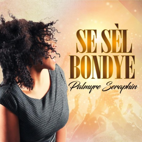 Se Sèl Bondye | Boomplay Music