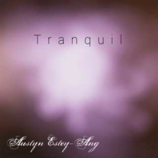 Tranquil